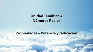 UT4  Números reales  Propiedades de la potencia y radicación [upl. by Erminie]