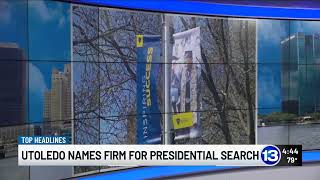 13 ABC UToledo Names Firm for Presidential Search [upl. by Atinod]