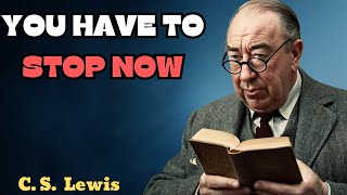 Unchristian habits you should stop now  C S Lewis [upl. by Geminius]