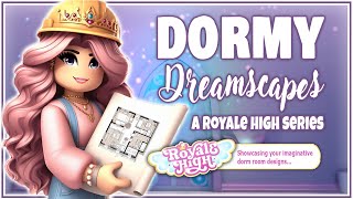 Dorm Showcase  DORMY DREAMSCAPES a Royale High Series [upl. by Adnima]