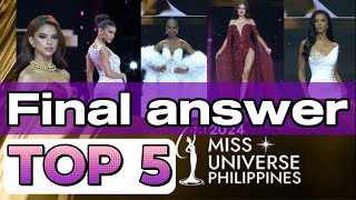 MISS UNIVERSE PHILIPPINES 2024 CORONATION NIGHT MUP 2024 TOP 5 FINAL ANSWER [upl. by Katherine]