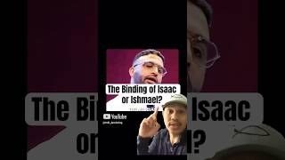 The Binding of Isaac or Ishmael ✝️ shorts viralshorts god jesus muslim christian religion [upl. by Enelaehs]