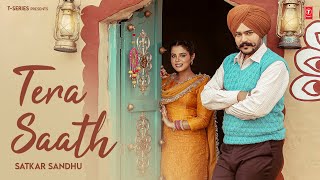 TERA SAATH Official Video  Satkar Sandhu  Jassi X  Latest Punjabi Songs 2024 [upl. by Sokin]