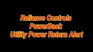 Reliance Controls  PowerBACK Utility Power Return Alert  Unbox  Install [upl. by Hgieloj]