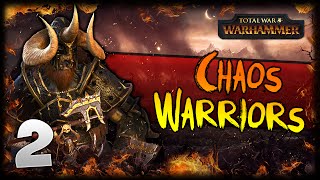 UNLEASH THE FORSAKEN Total War Warhammer  Warriors of Chaos Campaign 2 [upl. by Serolod]