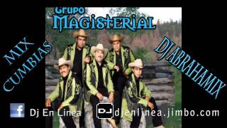 Mix cumbias magisterial grupero dj abrahamix cumbias jaumave tamaulipas [upl. by Araccat]