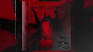 FREE  SHRED LOOPKIT VOL1  FREE TRAP METAL GUITAR LOOPKIT  200 SUB SPECIAL [upl. by Desdee]