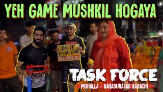 Yeh Game Mushkil Hogaya  Mohalla  BAHADURABAD Karachi  Task Force EP 03  Karachi Vynz [upl. by Dalenna390]