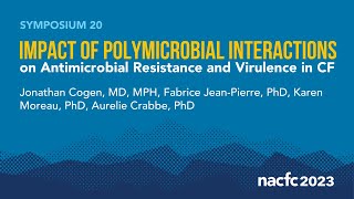 NACFC 2023  S20 Impact of Polymicrobial Interactions on Antimicrobial Resistance amp Virulence in CF [upl. by Jenei510]