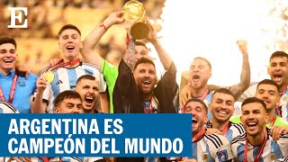 La Argentina de Messi gana el Mundial de Qatar 2022  EL PAÍS [upl. by Tarsuss]