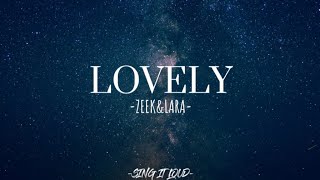 ZEEK amp LARA  LOVELY Lyrics  THE VOICE AUSTRALIA 2019 [upl. by Pennebaker48]