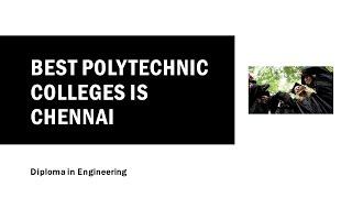 Best Polytechnic Colleges in Chennai [upl. by Berger]