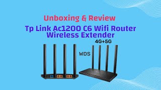 Tp Link AC 1200 C6 WiFi Router unboxing and review 2024Wireless extender GigabitAJ TECHNICAL ZONE [upl. by Reynard]