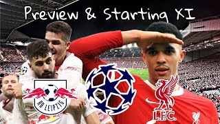 RB LEIPZIG VS LIVERPOOL STARTING XI amp MATCH PREVIEW LFC RBLLIV UCL [upl. by Estell]