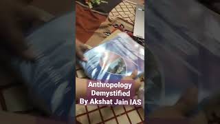 IAS Akshat Jain Sir🤍s Anthropology demystified book Unboxing😍 [upl. by Yrrac142]