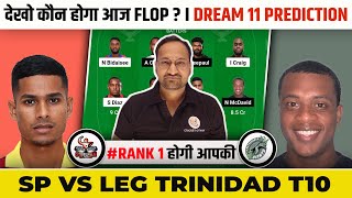 SP vs LEG Dream11 Prediction  SP vs LEG  SP vs LEG Dream11  Trinidad T10 Blast 2024 [upl. by Amarillas172]