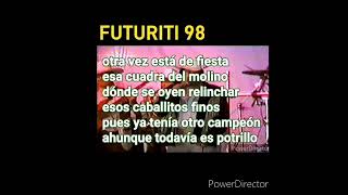 FUTURITI 98 BETO QUINTANILLA EL MERO LEON DEL CORRIDO [upl. by Ahsenwahs]