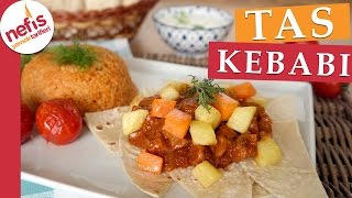 Tas Kebabı Tarifi  Kebap Tarifleri  Nefis Yemek Tarifleri [upl. by Assyram]