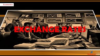 Exchange rates  O Level Economics [upl. by Albertson]