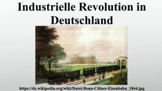 Industrielle Revolution in Deutschland [upl. by Mariano]