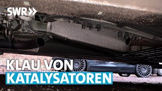 Wie können sich Autofahrer schützen Autoknacker klauen immer mehr Katalysatoren  SWR Zur Sache RP [upl. by Ativel]