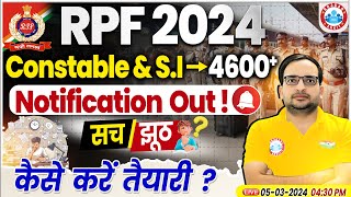 RPF 2024 Notification Out  RPF Constable amp SI 4660 Post Real Or Fake Full Info By Ankit Bhati Sir [upl. by Okiron128]