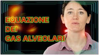 Equazione dei Gas Alveolari [upl. by Janiuszck415]