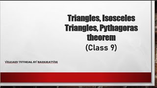 Triangles  Isosceles Triangle  Pythagorus theorem  Concise mathematics  Class 9  ICSE  CBSE [upl. by Dee Dee]