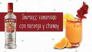 Smirnoff Tamarindo con Jugo de Naranja y Chamoy ¡Refrescante y Delicioso 🍊🍹✨ VodkaTamarindo [upl. by Grewitz]