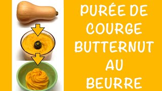 Comment Faire une Purée de Courge Butternut au Beurre  Musquée Doubeurre [upl. by Leirol]