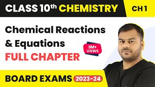 Chemical Reactions and Equations Class 10 Full Chapter  Class 10 CBSE Chemistry 202223 [upl. by Tadio455]