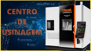 CENTRO DE USINAGEM MAZAK 5 EIXOS😲 [upl. by Weinstein]