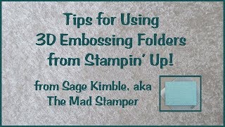 Tips for Using 3D Embossing Folders [upl. by Tomaso]