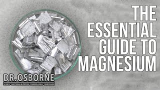 The Essential Guide To Magnesium [upl. by Neibart]