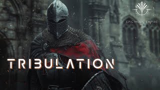 Trevor DeMaere  Tribulation  Heroic Battle Music [upl. by Enairda]