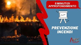 Prevenzione Incendi  in 5 minuti [upl. by Daniell]