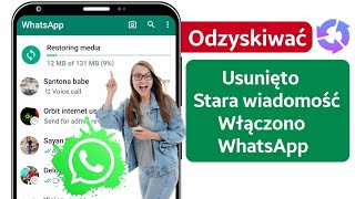 Jak odzyskać stare usunięte wiadomości WhatsApp  Przywróć czat WhatsApp bez kopii zapasowej 2025 [upl. by Avla]