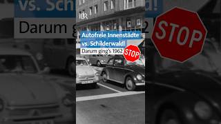 🚗🚘🚗 Keine Autos in den Innenstädten Darum gings 1962  München  BR retro shorts [upl. by Oballa]