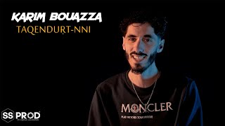 KARIM BOUAZZA CLIP OFFICIEL TaqenduṛtnnI [upl. by Naujuj725]