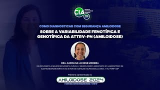 Sobre a variabilidade fenotípica e genotípica da ATTRvPN Amiloidose [upl. by Dionisio]