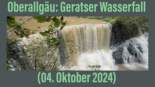 Oberallgäu Geratser Wasserfall 04 Oktober 2024 [upl. by Meingolda]