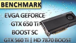 EVGA GTX 650Ti BOOST SC BENCHMARK  VERGLEICH DEUTSCH HD [upl. by Dorris813]