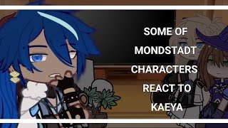 MONDSTADT CHARACTERS REACT TO KAEYA [upl. by Benil]