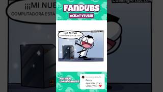 Mi nueva PC 🙀 humor fandub [upl. by Leuqram294]