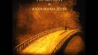 Pat Metheny amp Anna Maria Jopek  Upojenie  Letter From Home [upl. by Socem]