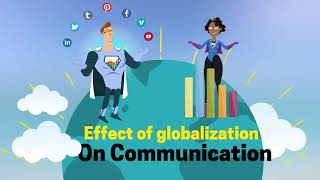 The Effect of Globalization on Communication [upl. by Enylecoj]