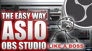 THE EASY WAY TO RECORD ASIO AUDIO INTO OBS STUDIO  BEST OBS SETTINGS 🌟🔥 [upl. by Wellesley]