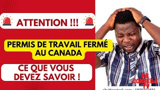 Permis de travail fermé au Canada  Tout ce que vous devez savoir [upl. by Hayman]