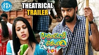 Lacchimdeviki O Lekkundi  LOL  Theatrical Trailer  Naveen Chandra  Lavanya Tripathi [upl. by Kartis284]