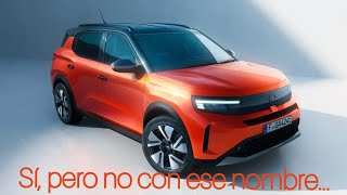 Opel Frontera 2024 Sí pero no con ese nombre Podcast [upl. by Initirb]